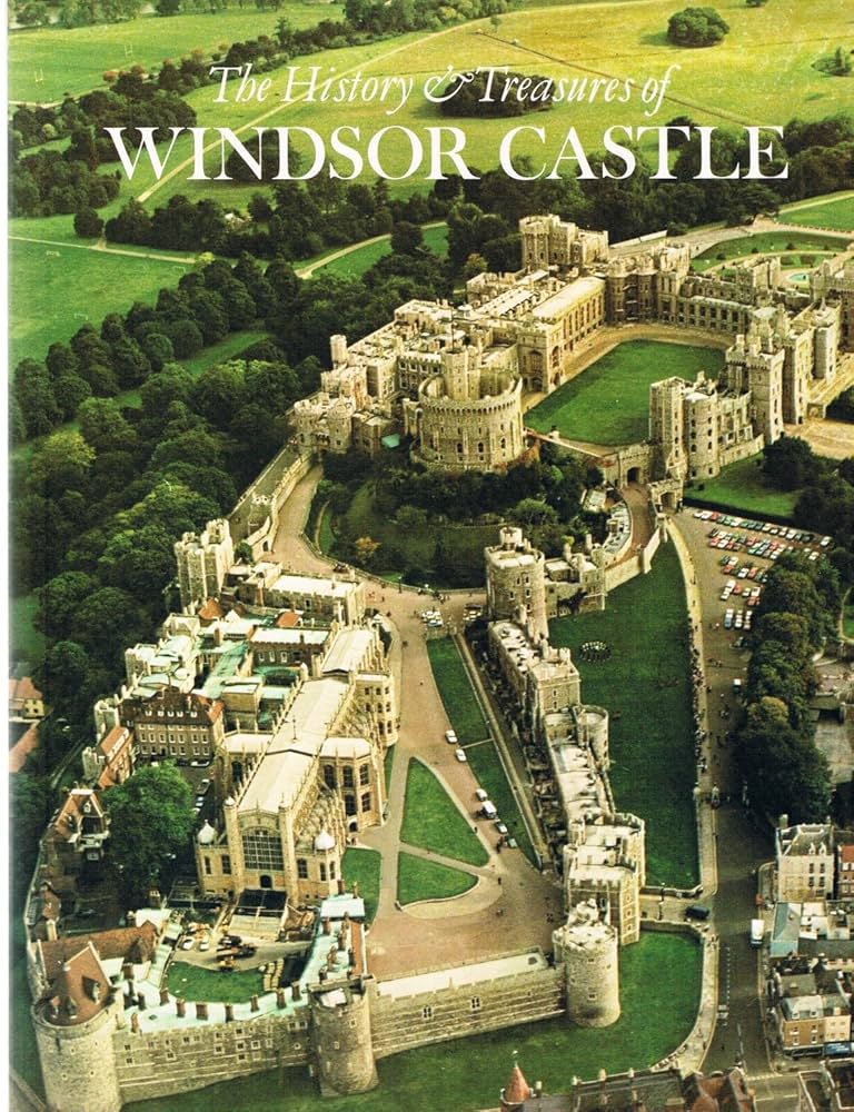 History and Treasures of Windsor Castle: Rob Mackworth Young